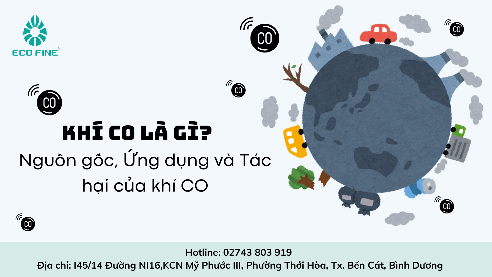 Khí CO là gì? Nguồn gốc, Ứng dụng và Tác hại của khí CO