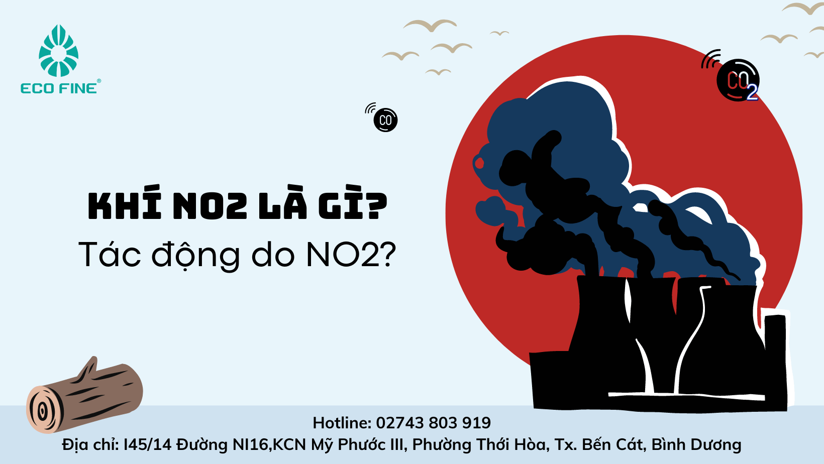 NO2 là gì? Ảnh hưởng của NO2 đến con người và môi trường như thế nào?