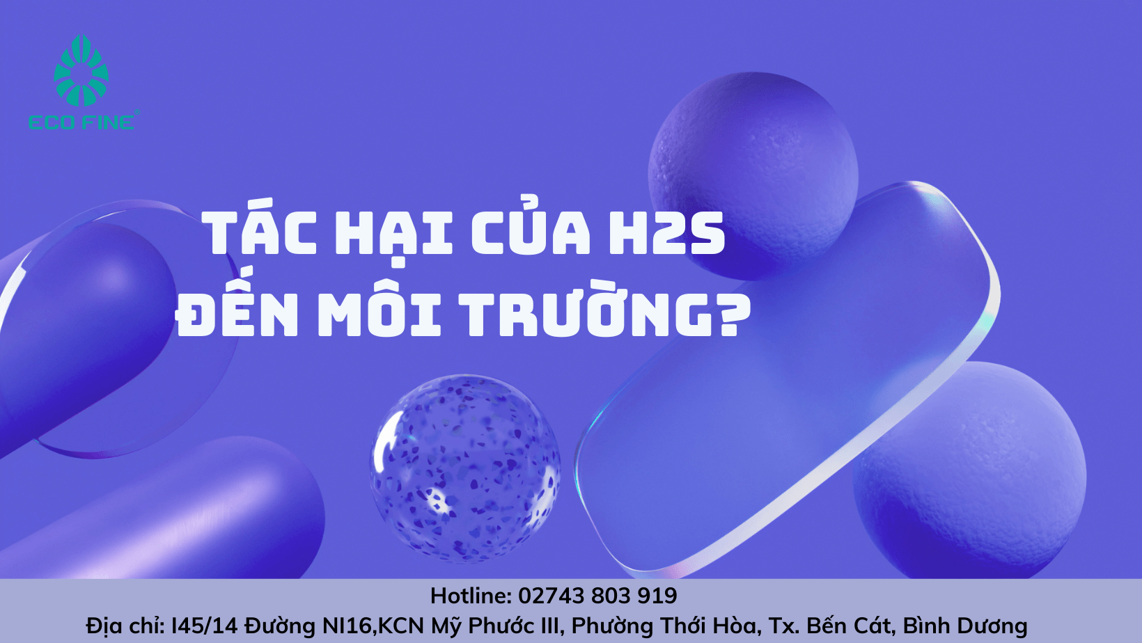 Tác hại của H2S đến môi trường?